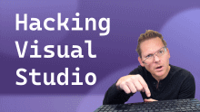 Hacking Visual Studio